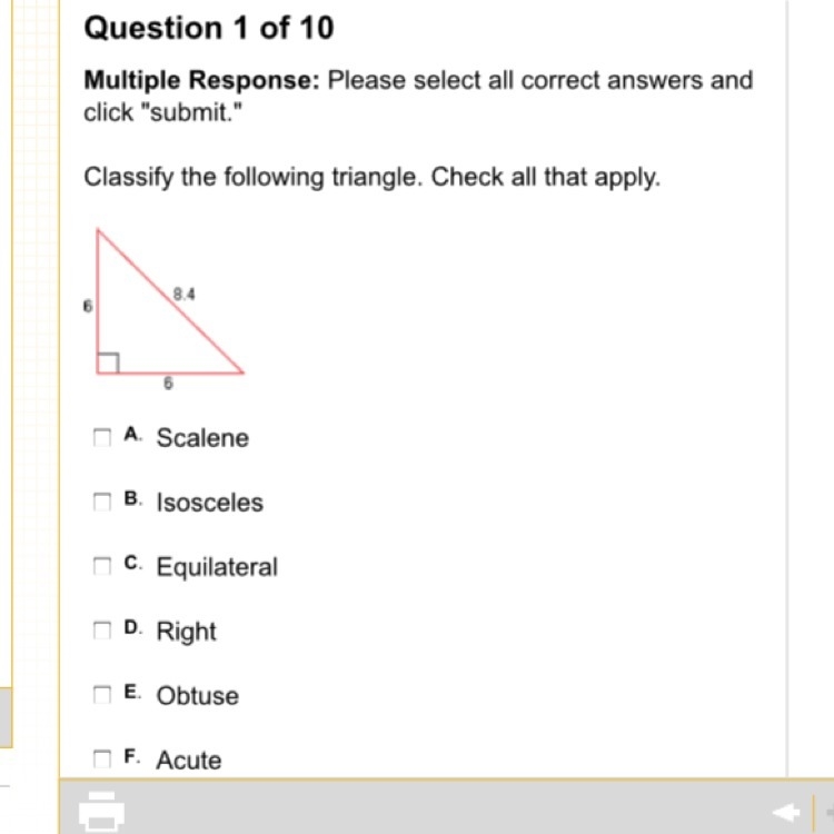 A. Scalene B. Isosceles C. Equilateral D. Right E. Obtuse F. Acute-example-1