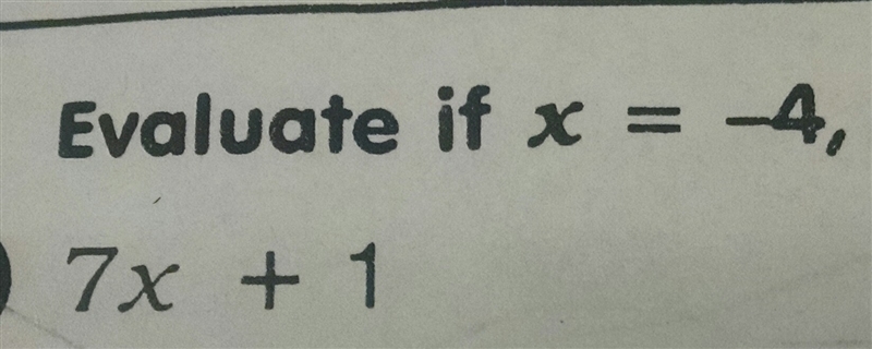 What is 7x x= –4 + 1-example-1