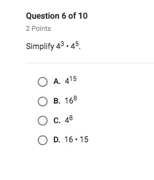 PLEASE HELP Simplify 4^3 x 4^5-example-1