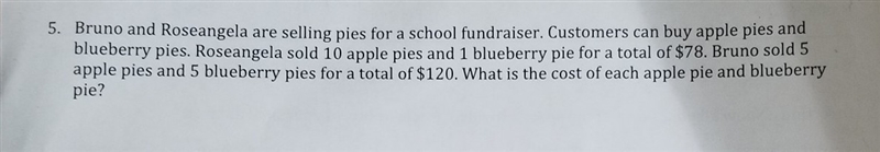 Bruno and Roseangela are selling pies for a school Festival. Customers can buy apple-example-1