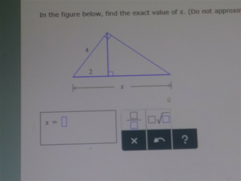 Find the exact value of x please help-example-1