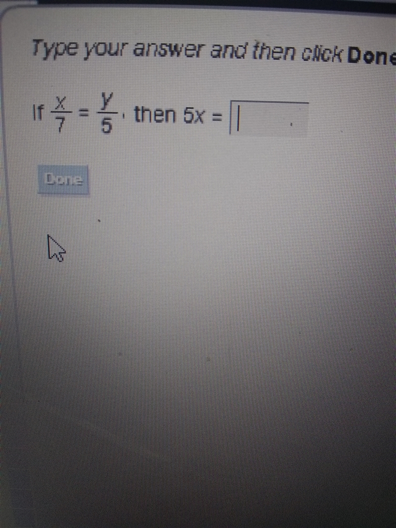 If x/7=y/5, then 5x=-example-1