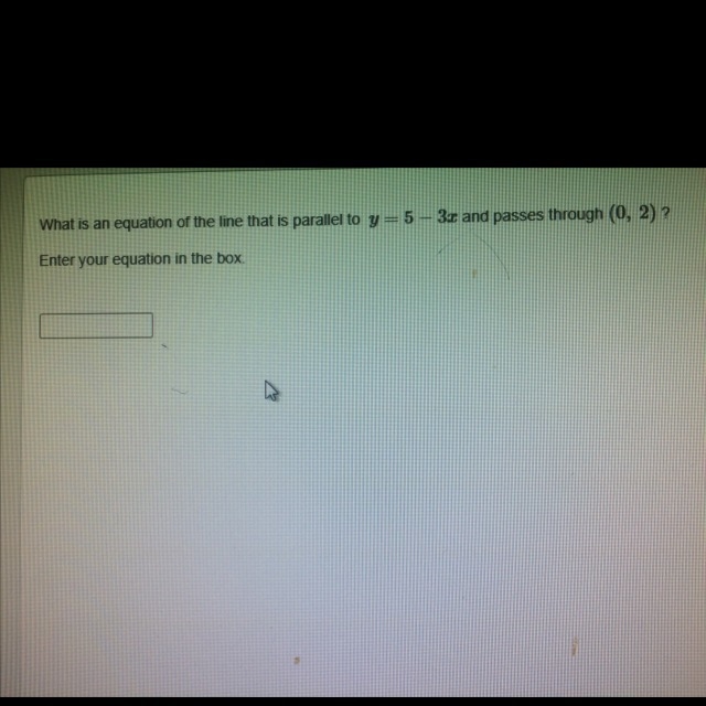 HELP ASAP what is an equation of the line that is parallel to y=5-3x and passes through-example-1