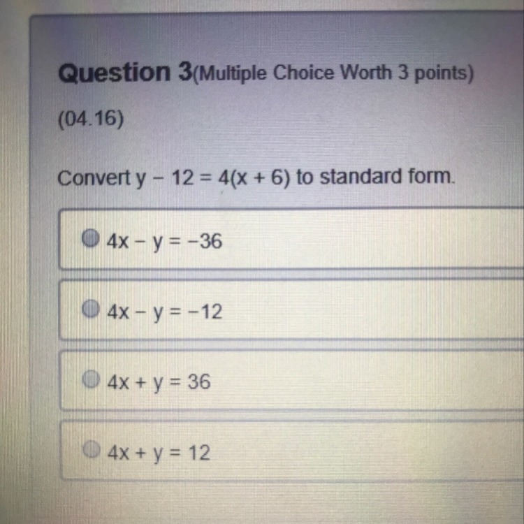 Convert y - 12 = 4(x + 6) to standard form.-example-1