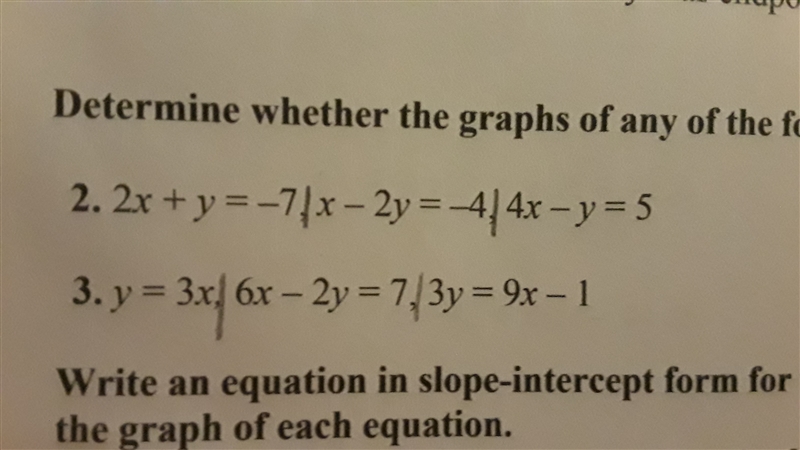 Help me!! Are the graphs of any of the equations are parallel or perpendicular?? -Thank-example-1