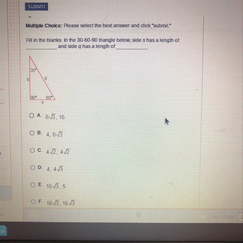 Fill in the blanks. In the 30-60-90 side s has a length of ___ and side q has a length-example-1