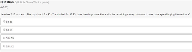 Jane has $23 to spend. She buys lunch for $5.47 and a belt for $8.95. Jane then buys-example-1