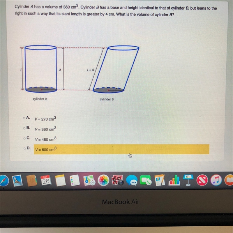 Cylinder A has a volume of 360 cm3. Cylinder B has a base and height identical to-example-1