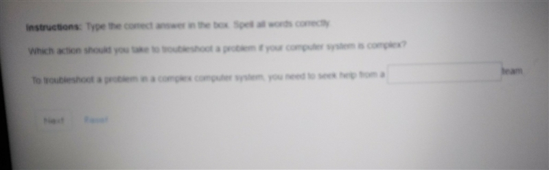 to troubleshoot a problem in a complex computer system you need to seek help from-example-1