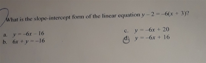 Slope intercept linear equation-example-1