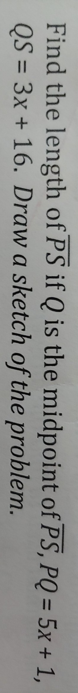 Find the length of QS if Q is the midpoint of PS, Pg-example-1