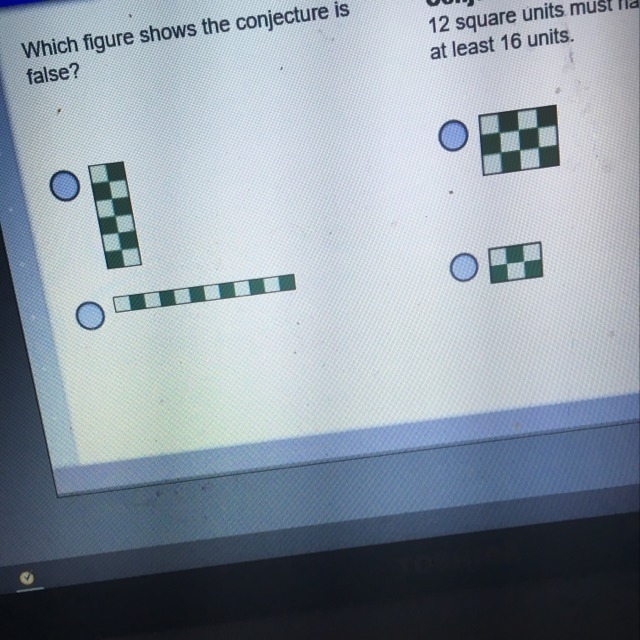 Please help me ASAP which figure shows the conjecture is false?? Conjecture: a rectangle-example-1