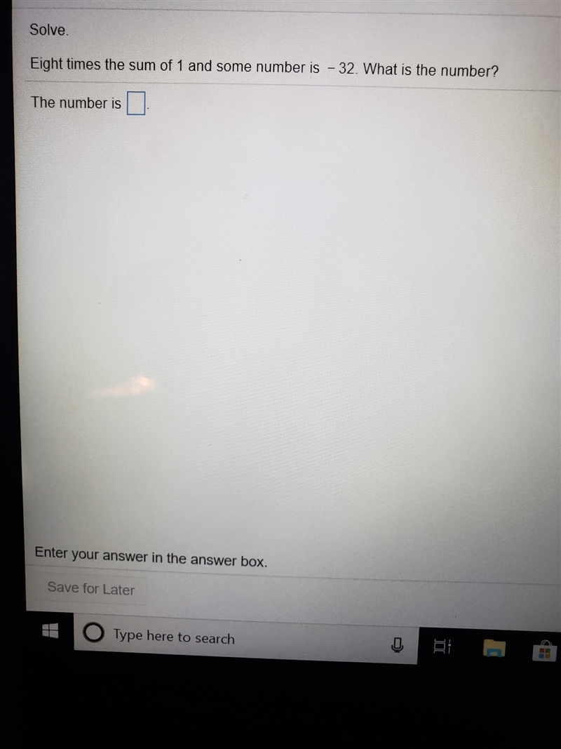 Eight times the sum of 1 and some number is -32=-example-1