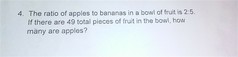 The ratio of apples to bananas in a bowl of fruit is 2:5 if there are 49 total pieces-example-1