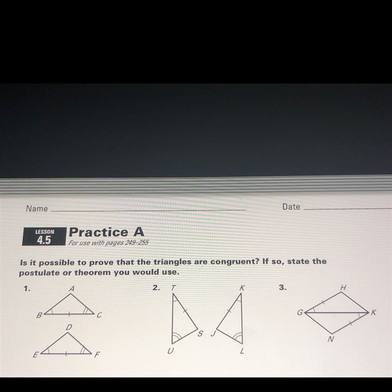 Is it possible to prove that the triangles are congruent? If so state the postulate-example-1