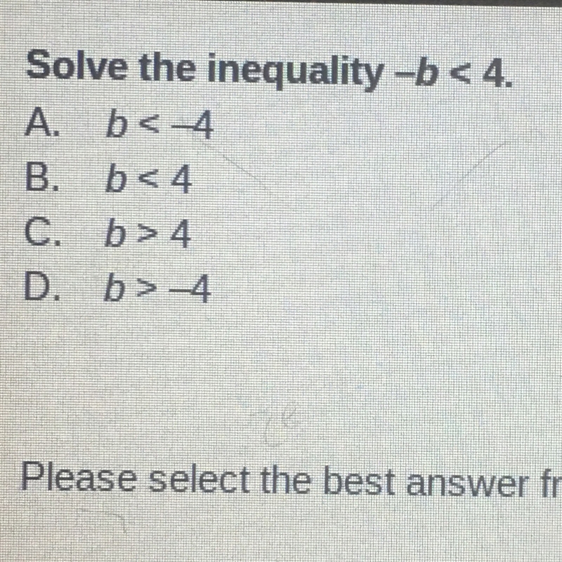 Help!! solve the inequality -b<4-example-1