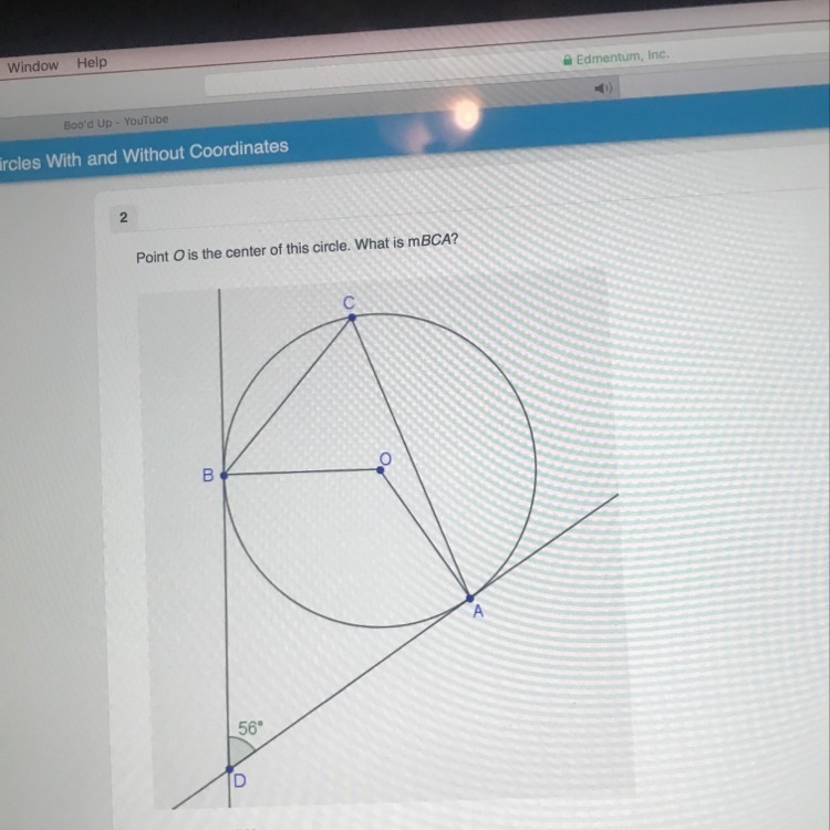 Point O is the center of this circle, what is mBCA? A) 56 B) 62 C) 72 D) 76-example-1