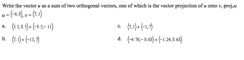 Write the vector u as a sum of two orthogonal vectors, one of which is the vector-example-1