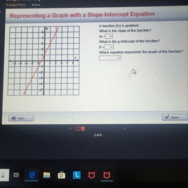 A function f(x) is graphed. What is the slope of the function? M= 1,2,3,4 What is-example-1