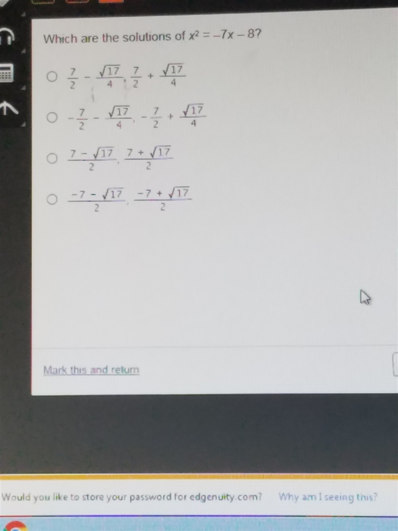 Which are the solutions of x^2 = -7x-8-example-1