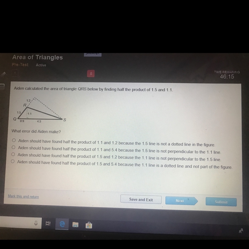 aiden calculated the area of triangle QRS below by finding half of the product of-example-1