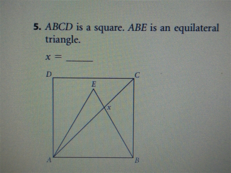 ABCD is a square. ABE is an equilateral triangle. x = ???-example-1