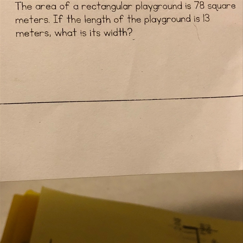 The area rectangular play ground is a 78 Square meters.if the length of the playground-example-1