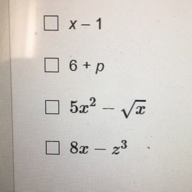 Which expressions are polynomials? There can be more than one answer.-example-1