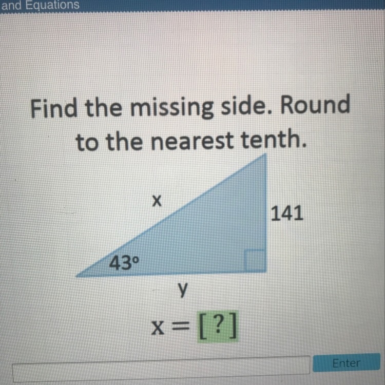 Find the missing side round to the nearest tenth can someone plz help me-example-1