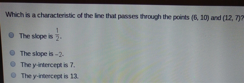 What is the characteristic of the line that passes through the points (6,10) and (12,7)?-example-1