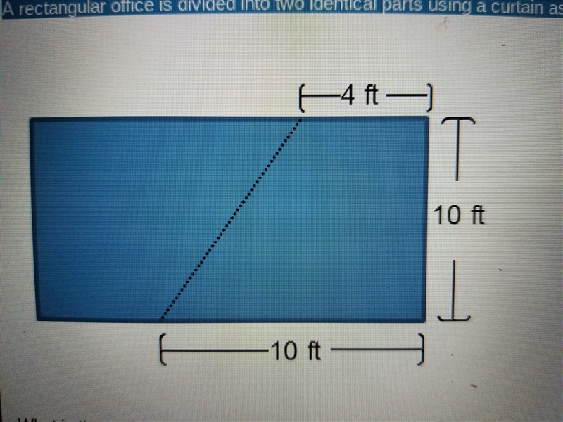 a rectangular office is divided into two identical Parts using a curtain as shown-example-1