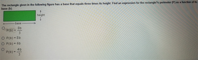 The rectangle in the following figure has a base that equals three times its height-example-1