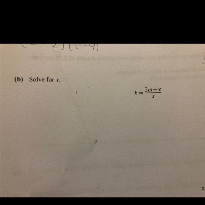 K= 2m-x/ x solve for x-example-1