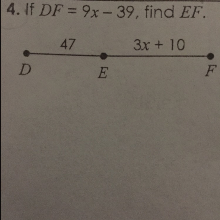 If DF = 9x -39 find EF-example-1