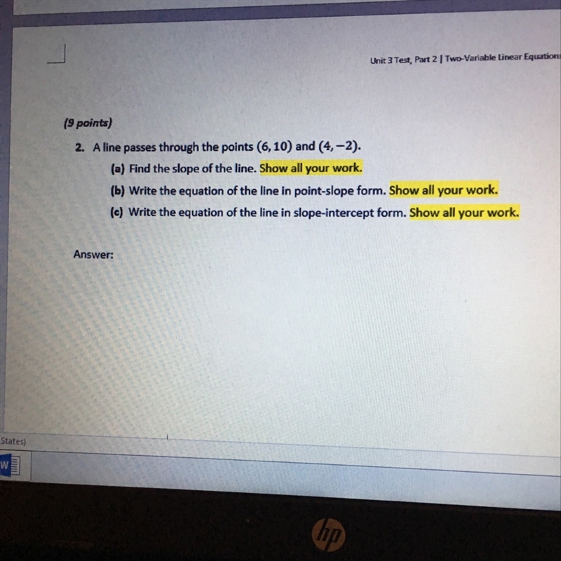 Please help. A line passes through the points (6,10) and (4,-2)-example-1