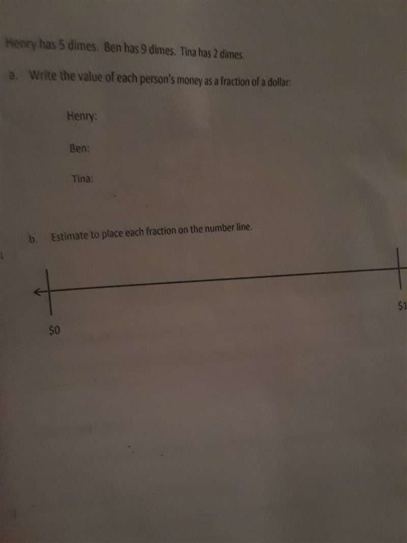 Henry has 5 dimes. Ben has 9 dimes. Tina has 2 dimes. a. Write the value of each person-example-1