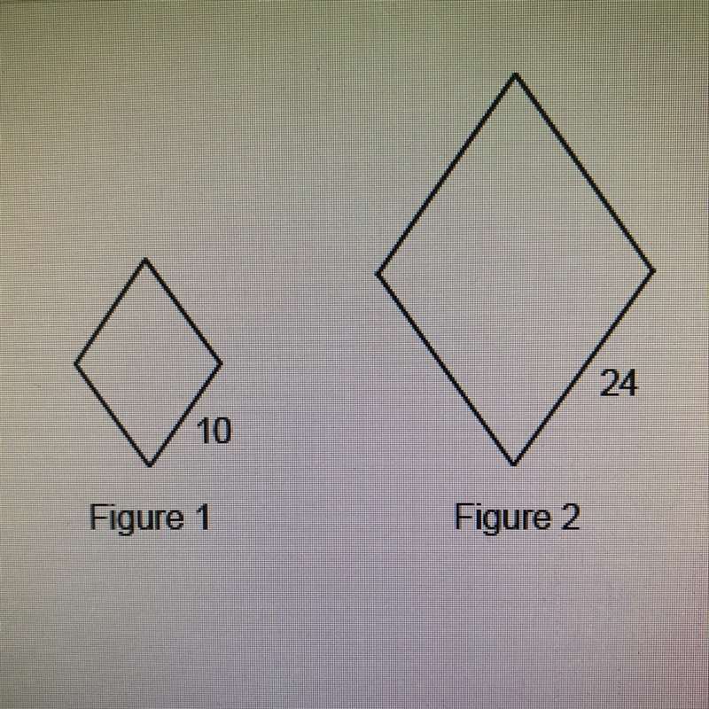 Please help. Figure 1 is dilated to get Figure 2. What is the scale factor?-example-1