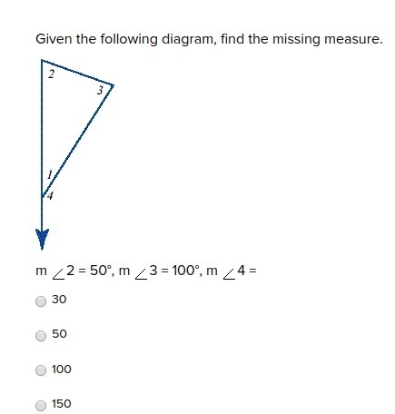 M 2 = 50°, m 3 = 100°, m 4 = 30 50 100 150-example-1