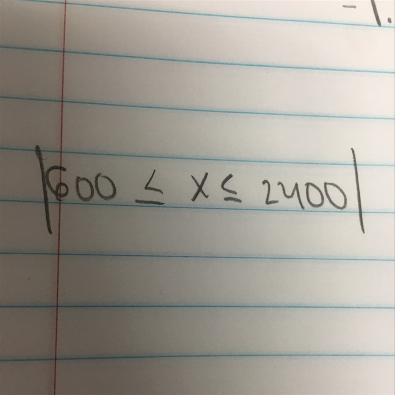 The minimum score on the SAT test is 600 and the maximum score is 2400. Write an absolute-example-1