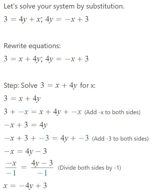 Graph and solve the system. 3=4y+x 4y=-x+3-example-1