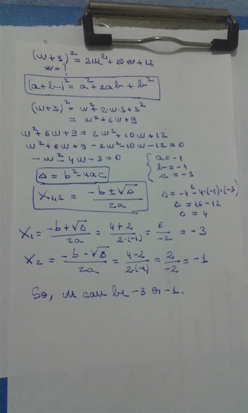 (w+3)^2=2w^2+10w+12, solve for w-example-1