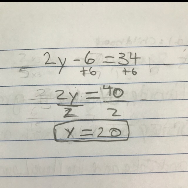 Six less than 2 times “y” is 34 equation form-example-1