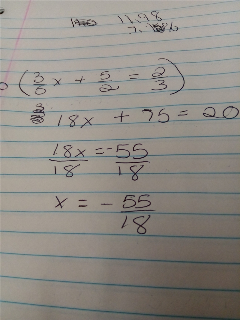 3/5x +5/2=2/3 What is the solution for x?-example-1