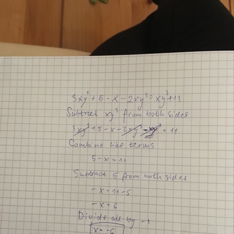 3xy^3 + 5- x- 2xy^3= xy^3 +11 Solve please-example-1