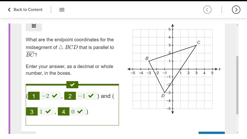 What are the endpoint coordinates for the midsegment of △BCD that is parallel to BC-example-1