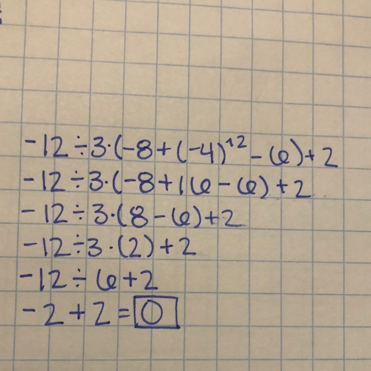 -12÷3x(-8+(-4)^2 -6) + 2 helpp, I need to understand this a little more. And explain-example-1