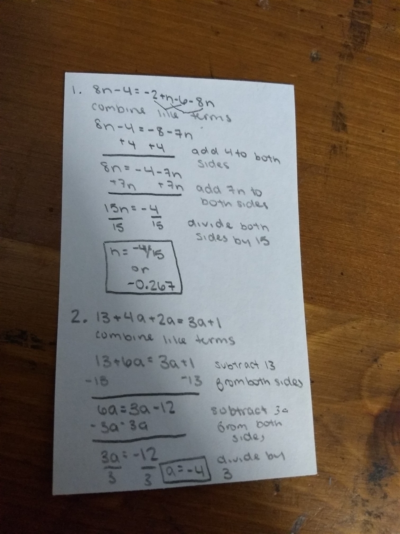 Can y'all help me solve these problems step by step? 1. 8n-4=-2+n-6-8n and 2. 13+4a-example-1