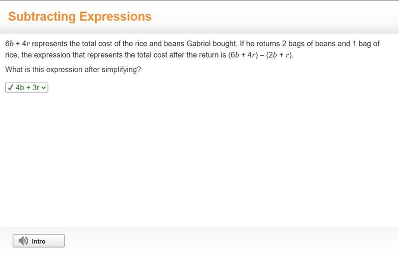 6b + 4r represents the total cost of the rice and beans Gabriel bought. If he returns-example-1