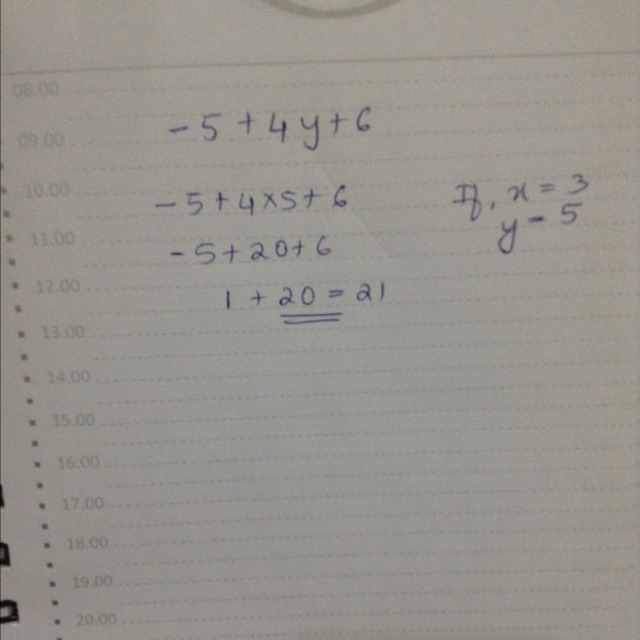 If x= 3 and y= 5 find the value of -5+4y+6-example-1