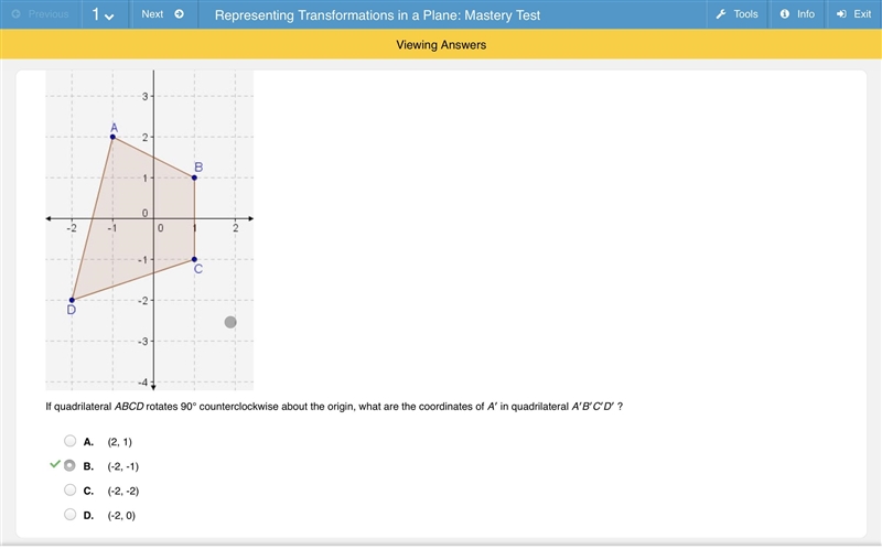 If quadrilateral ABCD rotates 90 degrees counterclockwise about the origin, what are-example-1